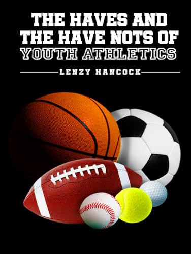 The Haves and Have Nots of Youth Athletics