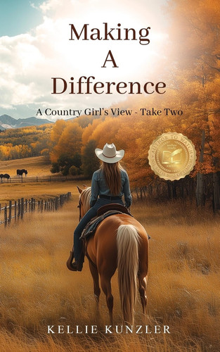 Making A Difference A Country Girl's View - Take Two