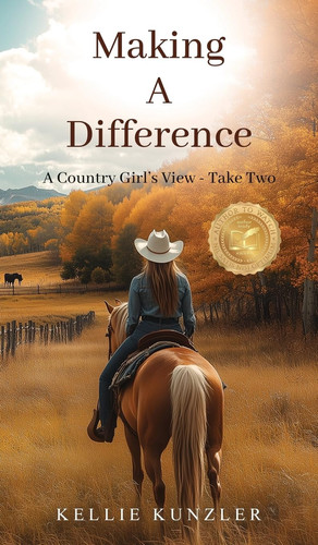 Making A Difference A Country Girl's View - Take Two