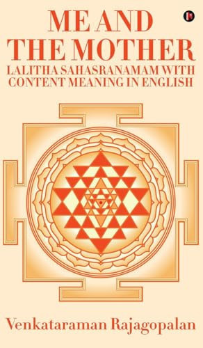 Me and the Mother Lalitha Sahasranamam with Content Meaning in English