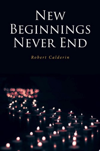 NEW BEGINNINGS NEVER END