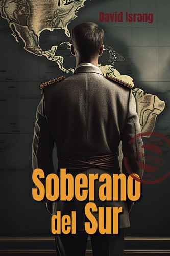 Soberano del Sur (Spanish Edition)