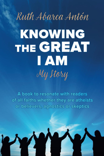 Knowing the Great I Am: My Story
