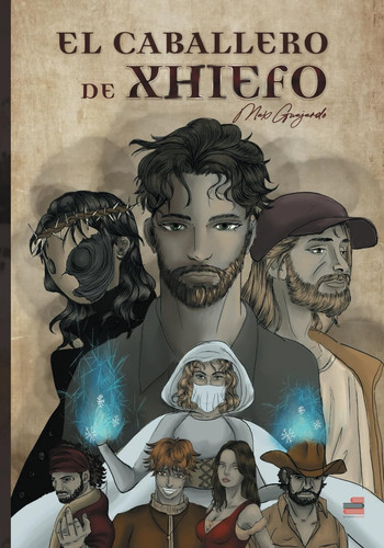 El caballero de Xhiefo (Spanish Edition)