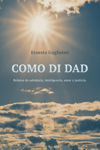 COMO DI DAD (Spanish Edition)