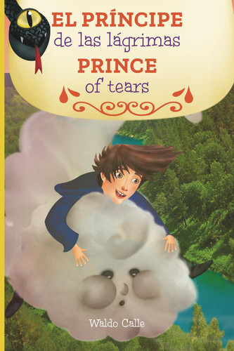 El príncipe de las lágrimas — Prince of tears (Spanish Edition)