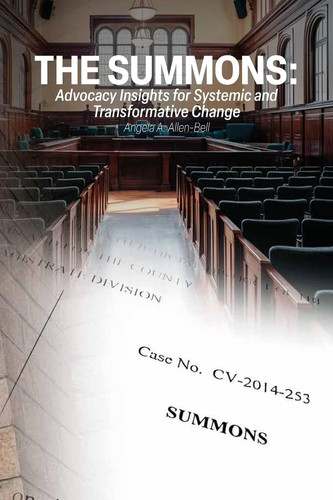 The Summons Advocacy Insights for Systemic and Transformative Change