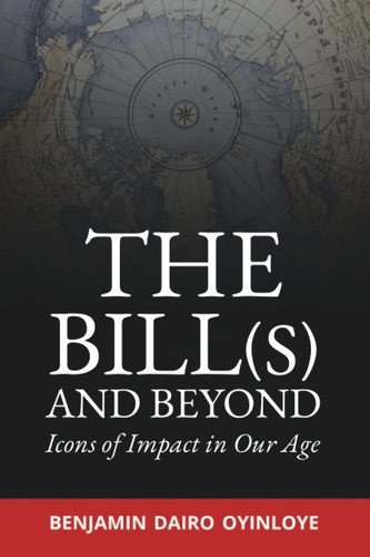 The Bill(s) and Beyond: Icons of Impact in Our Age