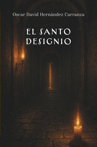 El santo designio (Spanish Edition)
