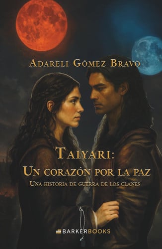 Taiyari: un corazón por la paz: Una historia de guerra de los clanes (Spanish Edition)