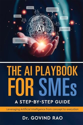 The AI Playbook for SMEs A Step by Step Guide