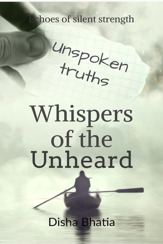 Whispers of the Unheard Whispers of the Unheard: Finding Strength in Silent Battles