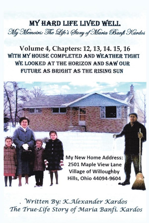 My Hard Life Lived Well: Volume 4