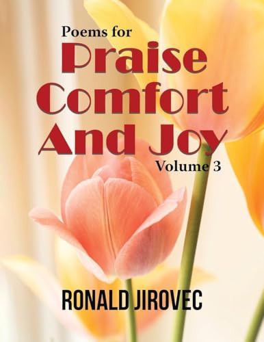 Poems for Praise, Comfort, and Joy Volume III