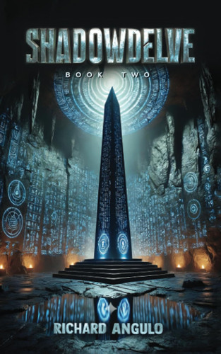 Shadowdelve, Book 2