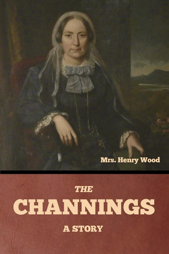 The Channings A Story