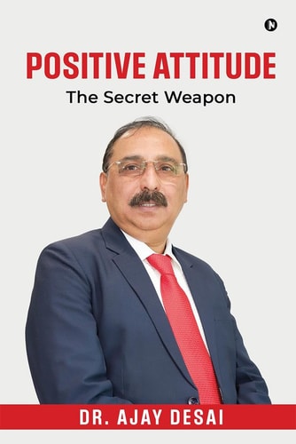 Positive Attitude The Secret Weapon
