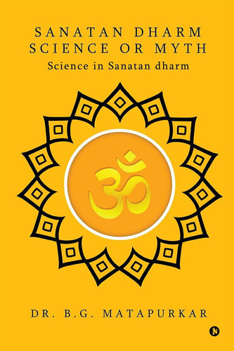 Sanatan Dharm Science Or Myth Science in Sanatan Dharm