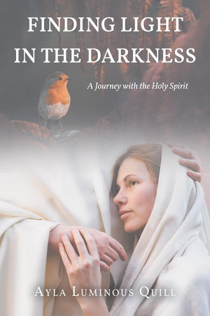 Finding Light in the Darkness: A Journey with the Holy Spirit