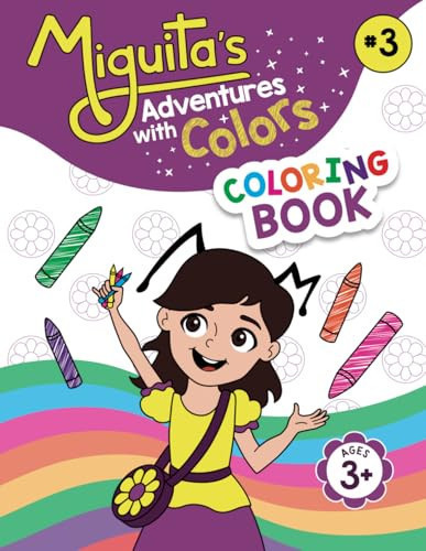 Miguita's Adventures with Colors: COLORING BOOK
