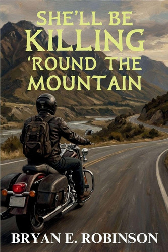 She'll Be KILLING 'Round the Mountain: An Einstein Brad Pope Mystery