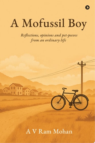 A Mofussil Boy Reflections, opinions and pet-peeves from an ordinary life