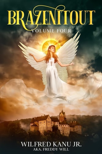 Brazenitout Volume 4