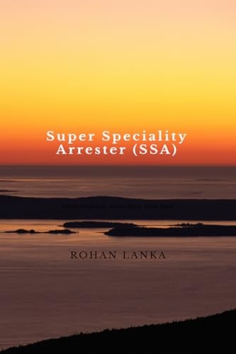 Super Speciality Arrester (SSA)