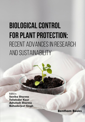 Biological Control for Plant Protection Recent Advances in Research and Sustainability