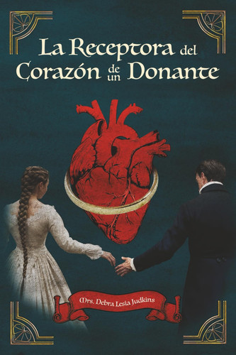 La Receptora Del Corazón De Un Donante