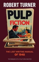 Pulp Fiction The Lost Writing Manual Of 1948