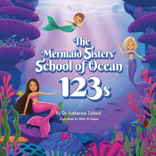 The Mermaid Sisters School of Ocean 123s