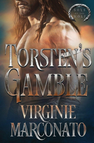 Torsten's Gamble (Sons of the Wolf)