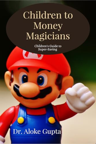 Children to Money Magicians Children's Guide to Super-Saving