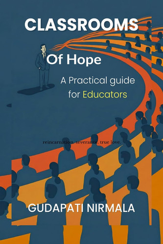 Classrooms of Hope - A Practical Guide for Educators