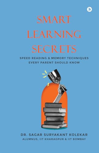 Smart Learning Secrets: Speed Reading and Memory Techniques Every Parent Should Know