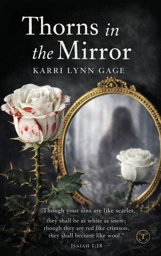 Thorns in the Mirror