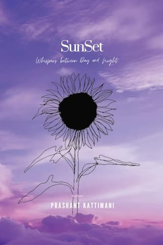 Sunset - Whispers between Day and Night