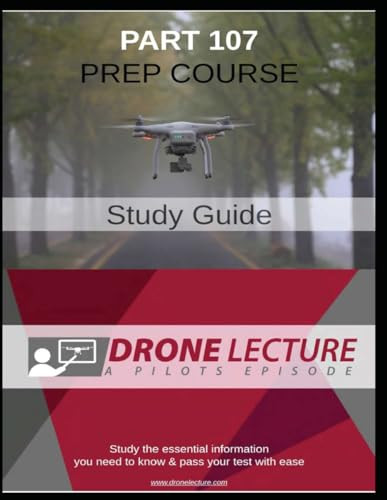 Drone Lecture Part 107 Test Prep