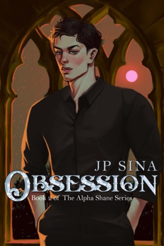 Obsession Book 2 of the Alpha Shane Series