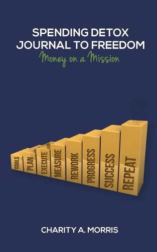Spending Detox Journal to Freedom Money on a Mission