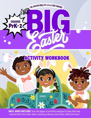 Big Easter Activity Workbook Full of Coloring, Word Search, Dot to Dot, Mazes, Learning Games, and a Lot More Fun