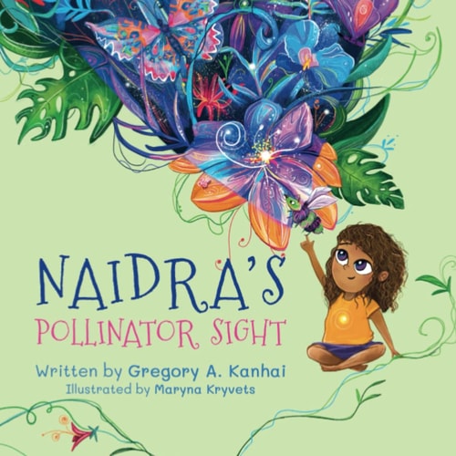 Naidra's Pollinator Sight The Secret of Pollinator Ultraviolet Vision