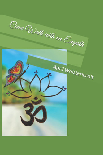 Come Walk with an Empath