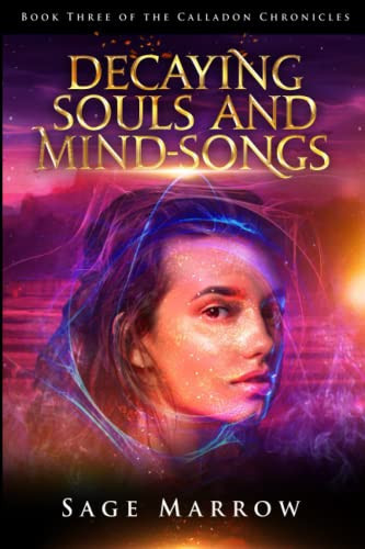 Decaying Souls and Mind-Songs