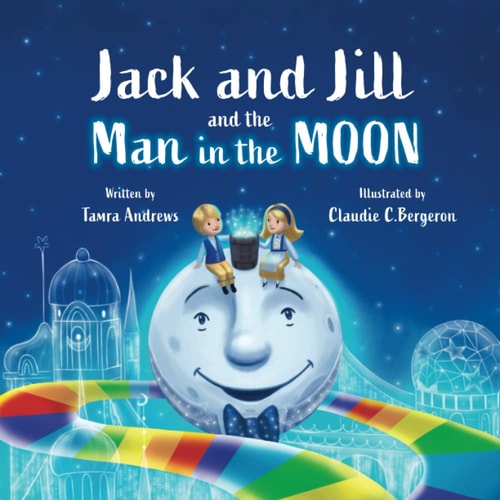 Jack and Jill and the Man in the Moon