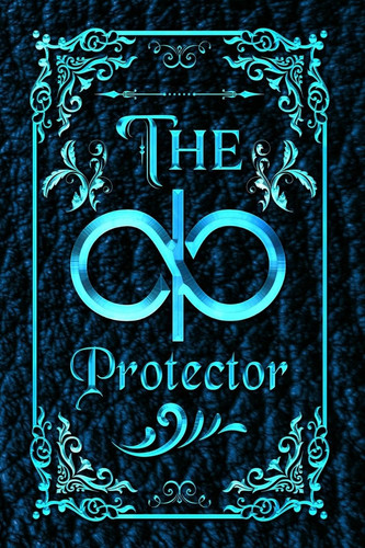 The Protector Book Two of the Sophie Lee Saga (Special Edition)