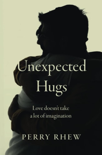 Unexpected Hugs Love Doesn't Take a Lot of Imagination