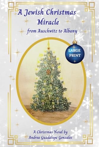 A JEWISH CHRISTMAS MIRACLE: From Auschwitz to Albany