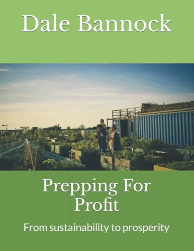 Prepping For Profit: From sustainability to prosperity